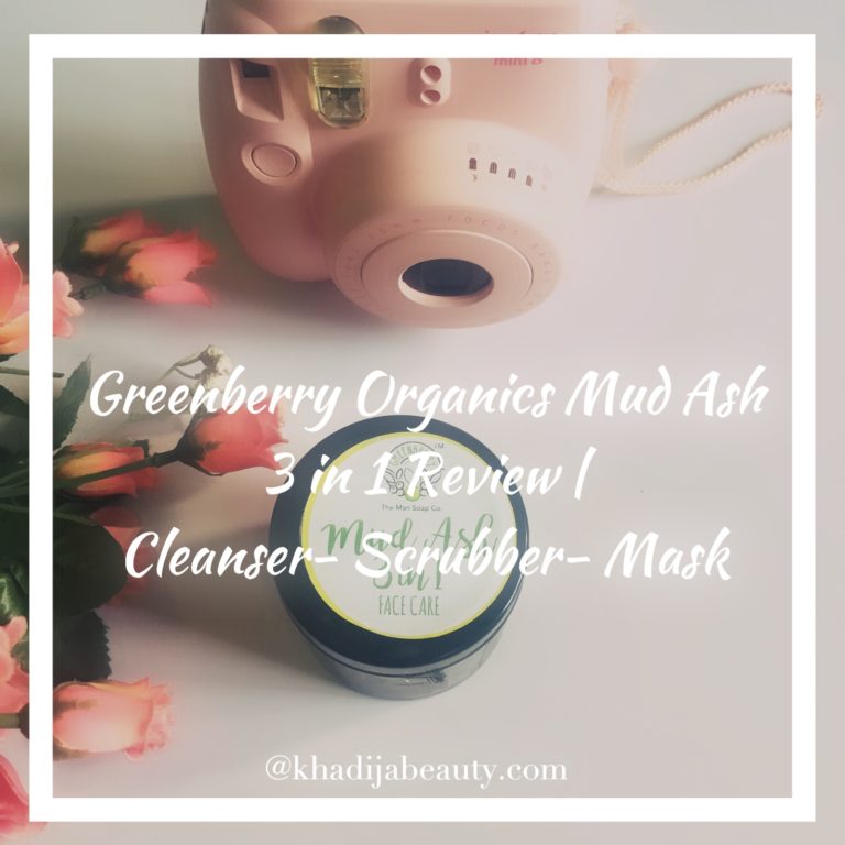 Greenberry organics mud ash 3 in 1 face care, khadija beauty
